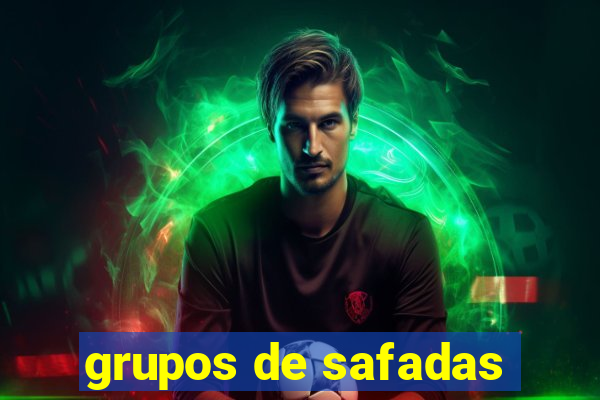 grupos de safadas